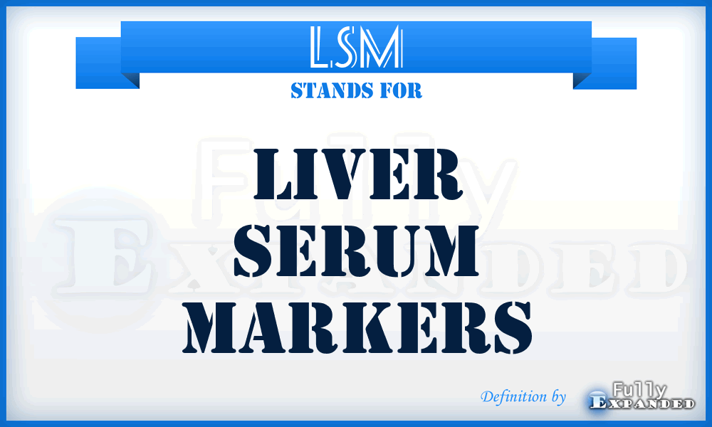 LSM - Liver Serum Markers