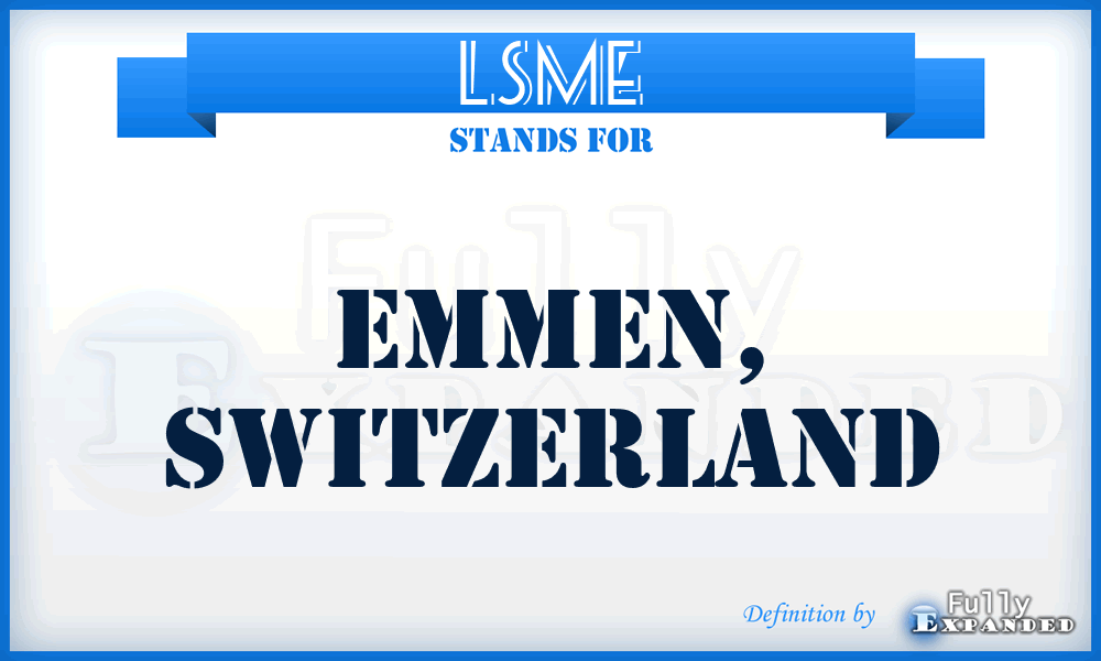 LSME - Emmen, Switzerland
