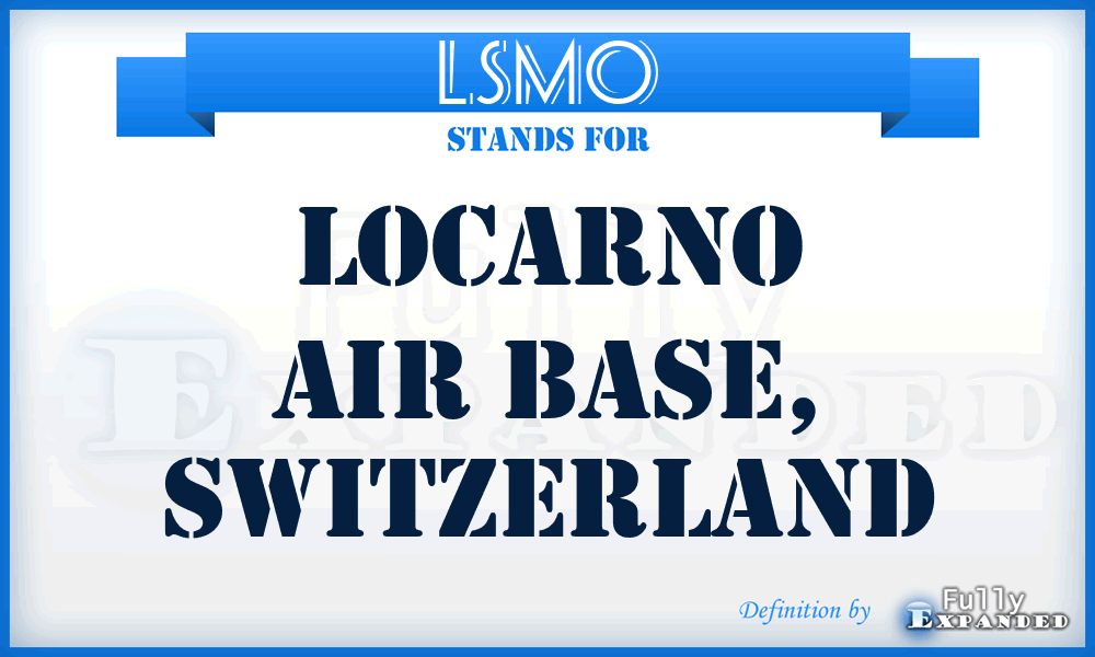 LSMO - Locarno Air Base, Switzerland