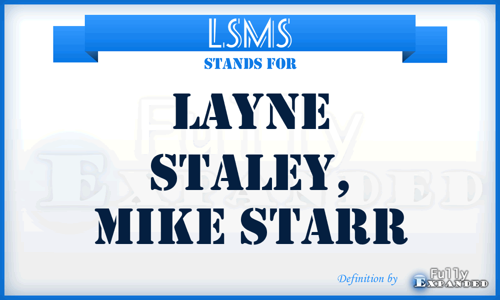 LSMS - Layne Staley, Mike Starr