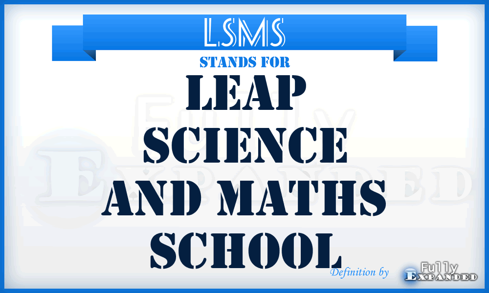 LSMS - Leap Science and Maths School