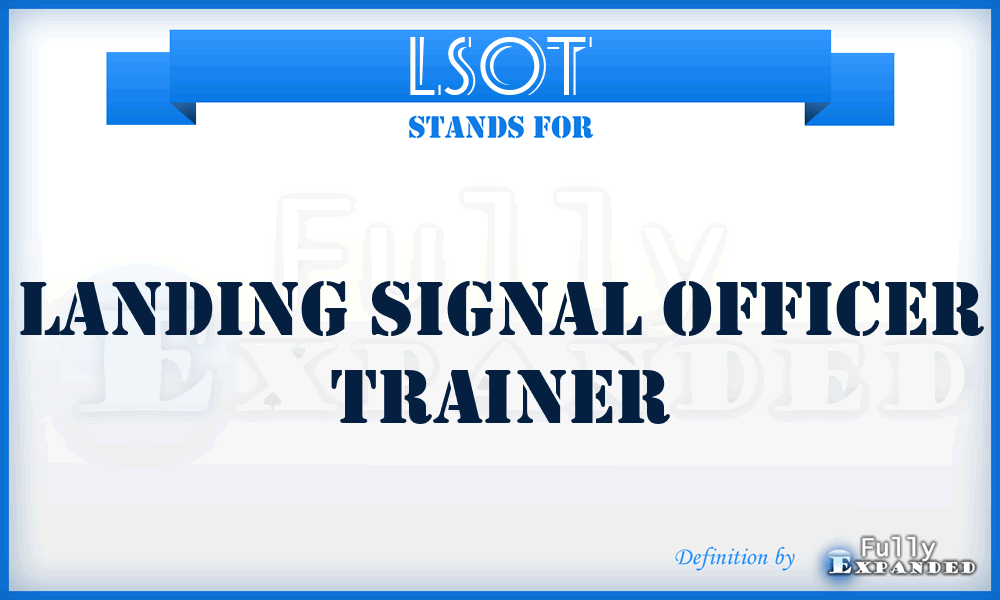 LSOT - Landing Signal Officer Trainer