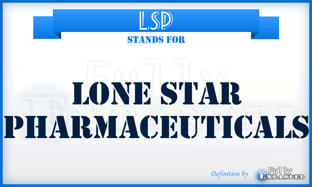 LSP - Lone Star Pharmaceuticals