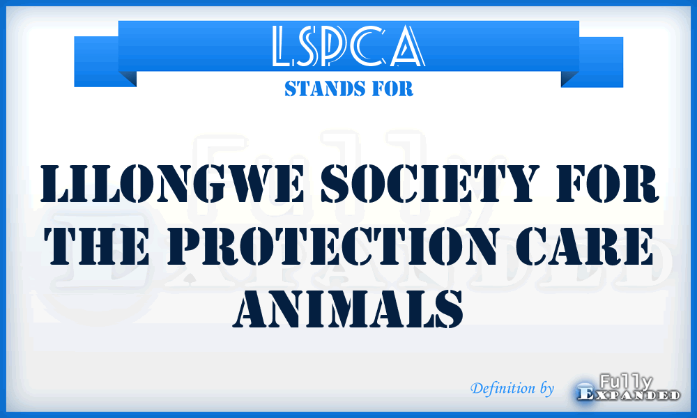 LSPCA - Lilongwe Society for the Protection Care Animals