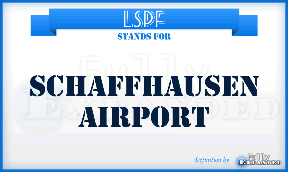LSPF - Schaffhausen airport