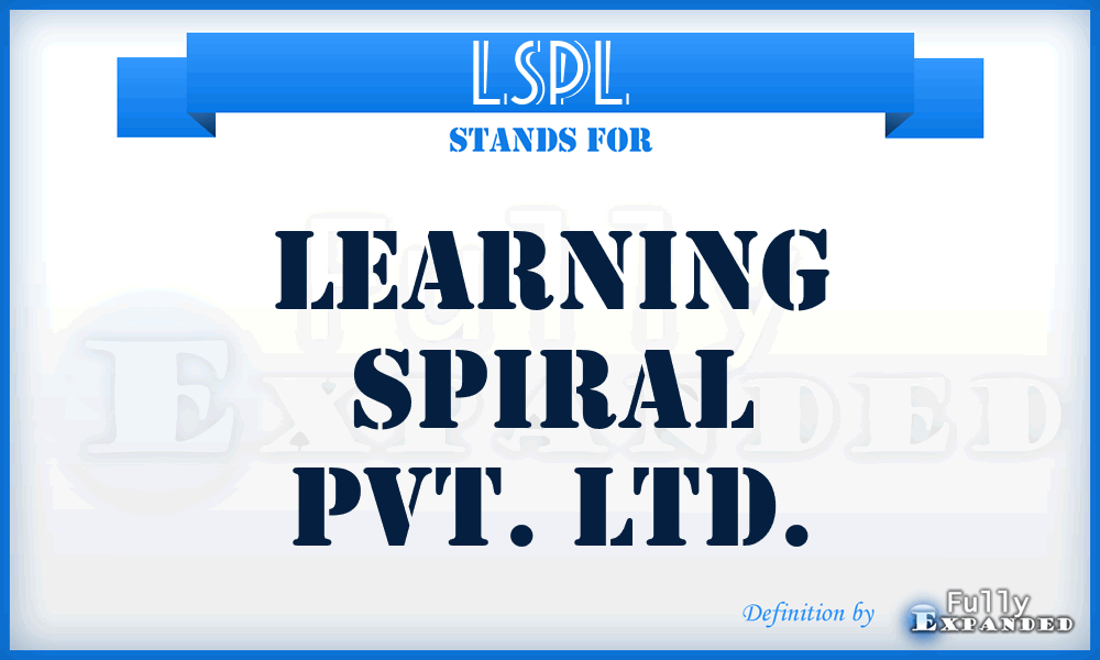 LSPL - Learning Spiral Pvt. Ltd.