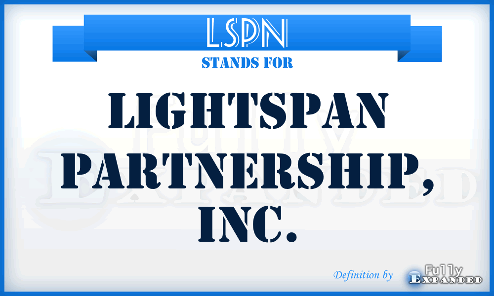 LSPN - Lightspan Partnership, Inc.