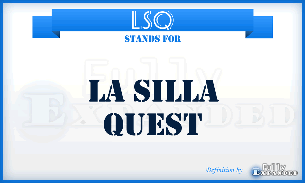 LSQ - La Silla QUEST