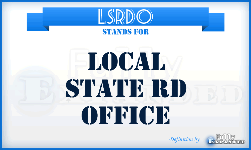 LSRDO - Local State RD Office