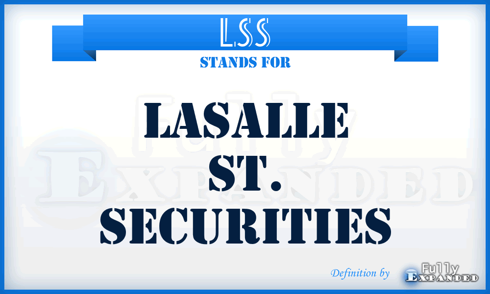 LSS - Lasalle St. Securities