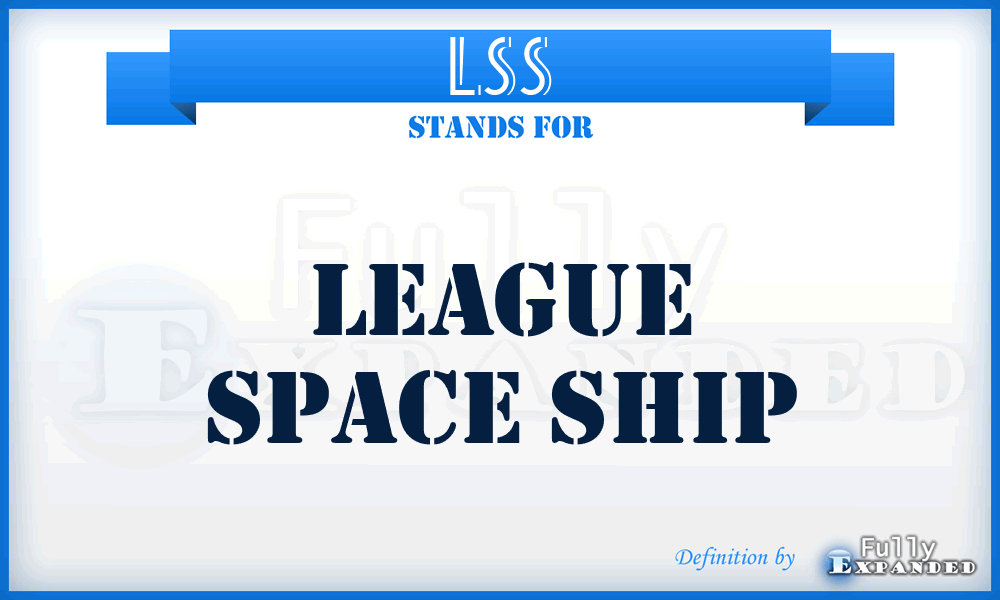 LSS - League Space Ship