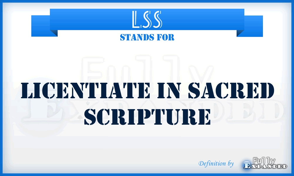 LSS - Licentiate in Sacred Scripture