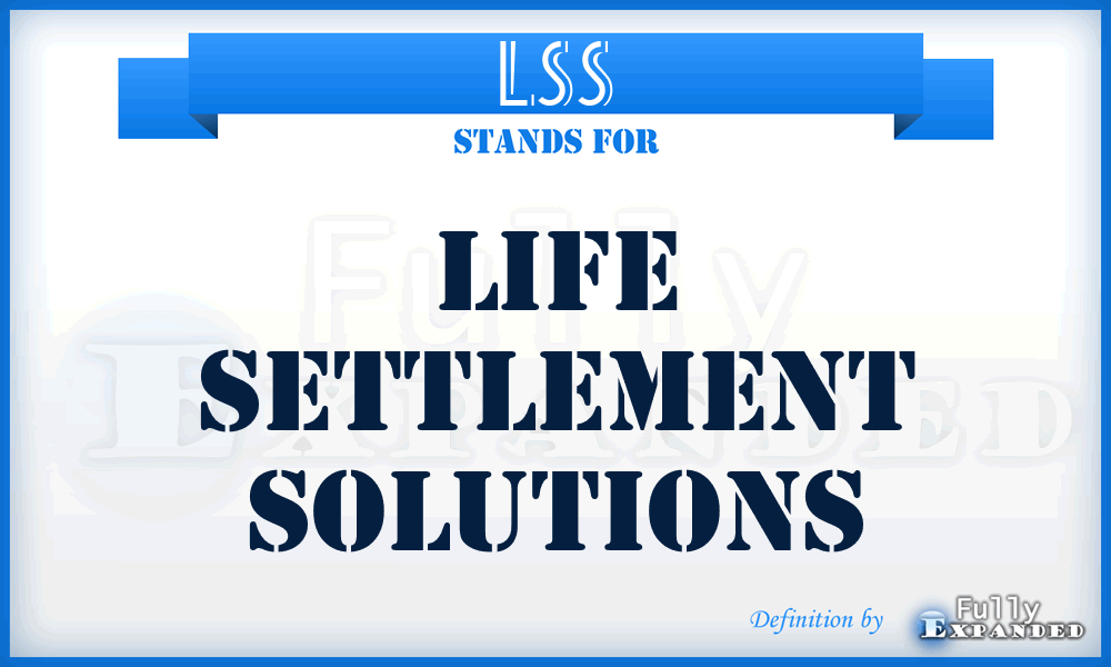 LSS - Life Settlement Solutions