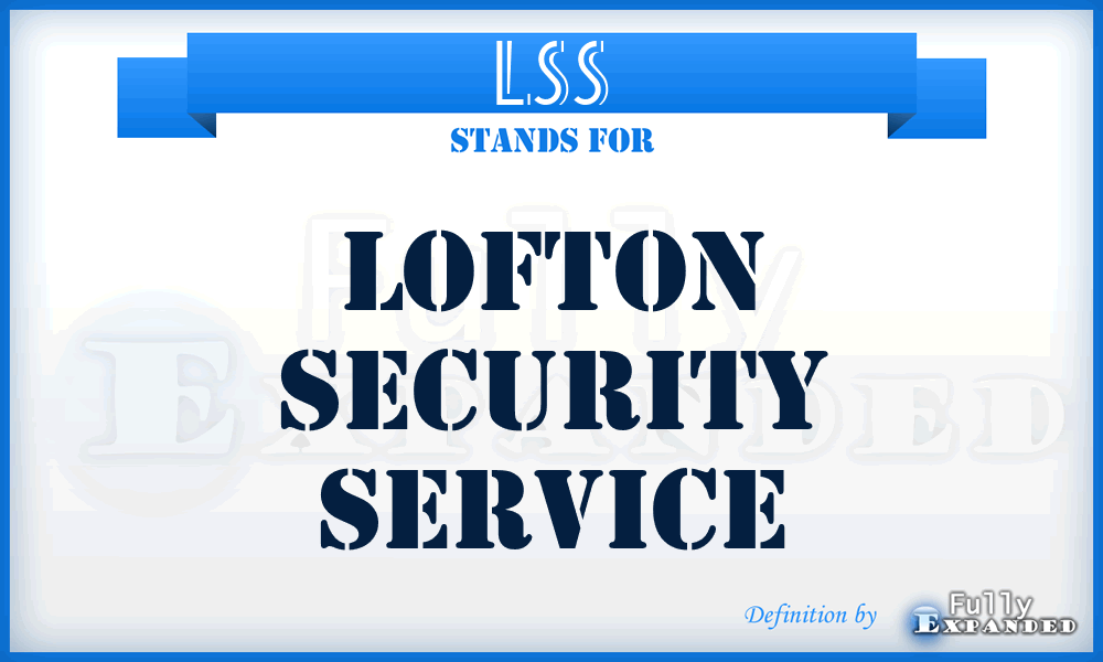 LSS - Lofton Security Service