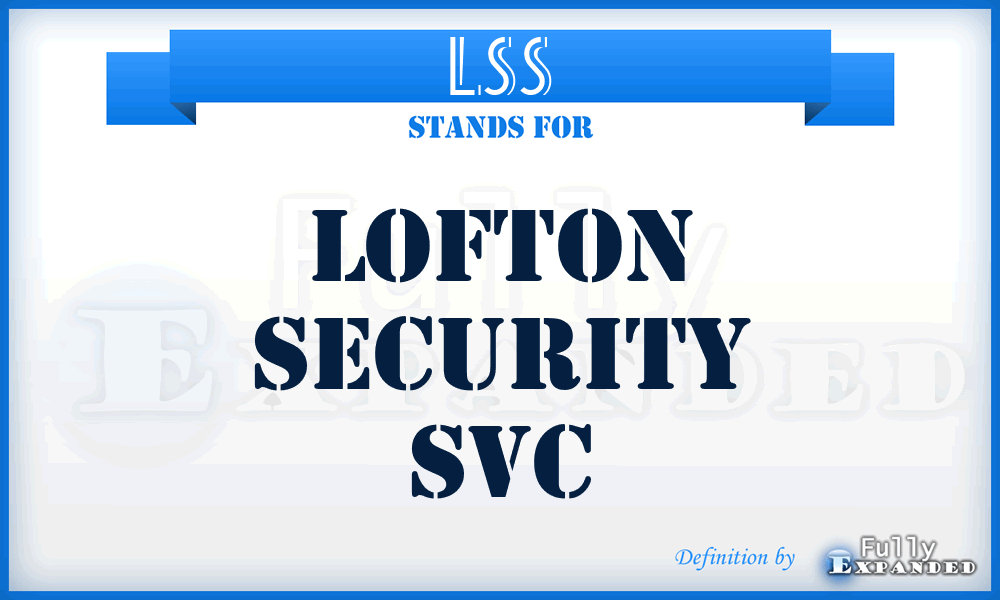 LSS - Lofton Security Svc