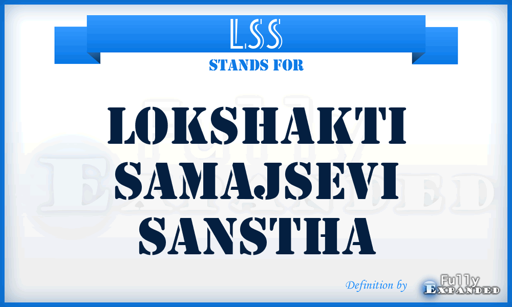 LSS - Lokshakti Samajsevi Sanstha