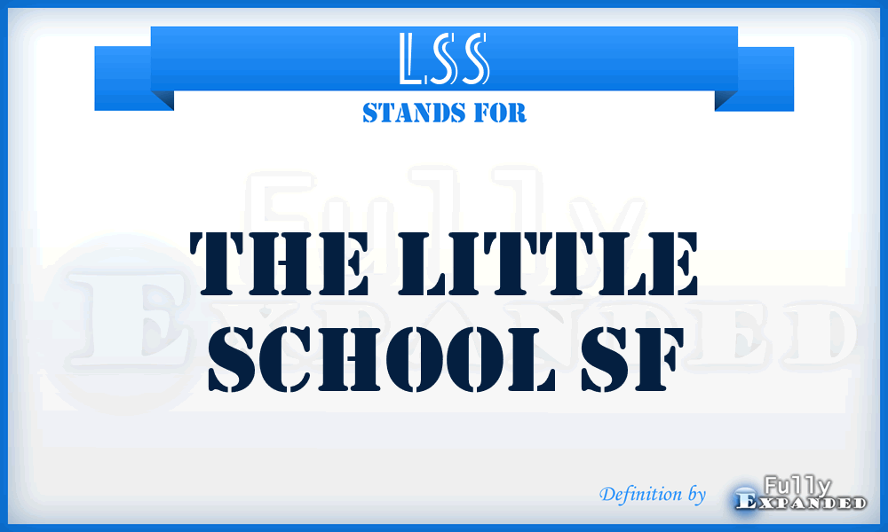 LSS - The Little School Sf