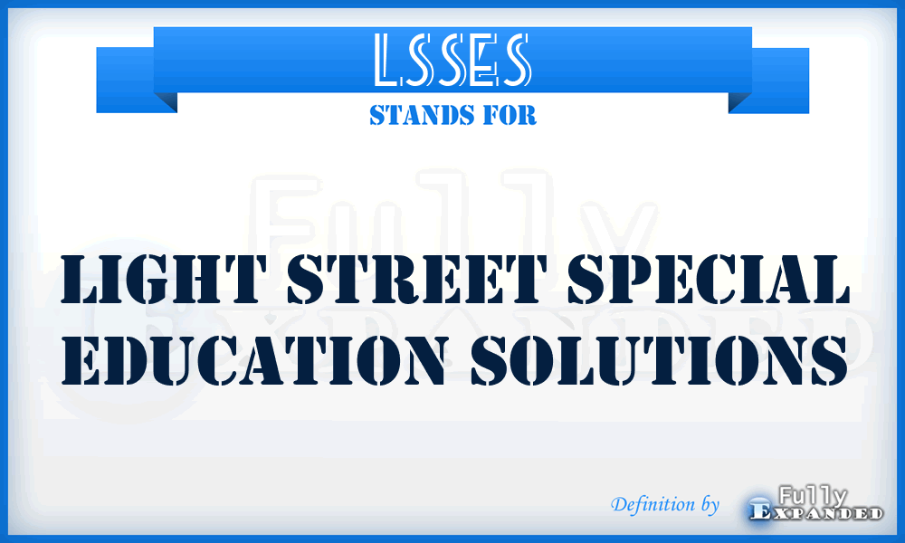 LSSES - Light Street Special Education Solutions