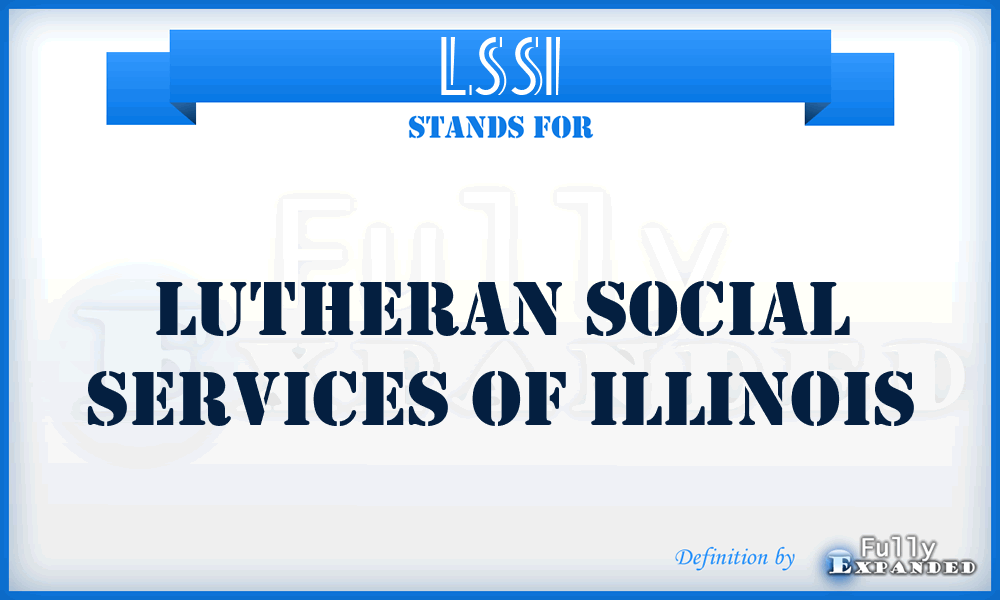 LSSI - Lutheran Social Services of Illinois