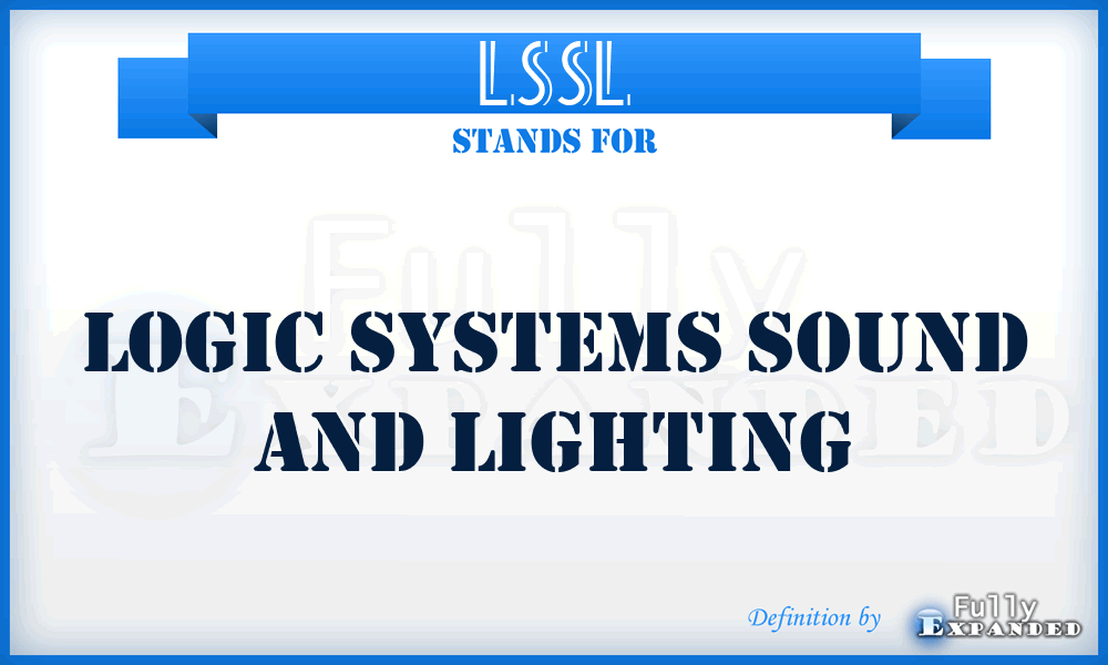 LSSL - Logic Systems Sound and Lighting