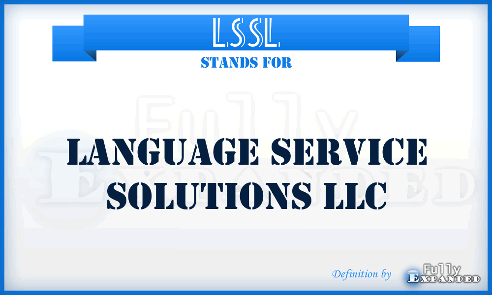 LSSL - Language Service Solutions LLC