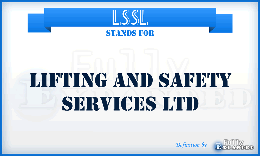 LSSL - Lifting and Safety Services Ltd