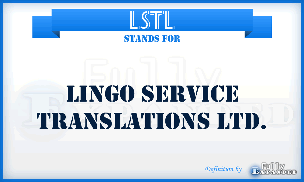 LSTL - Lingo Service Translations Ltd.
