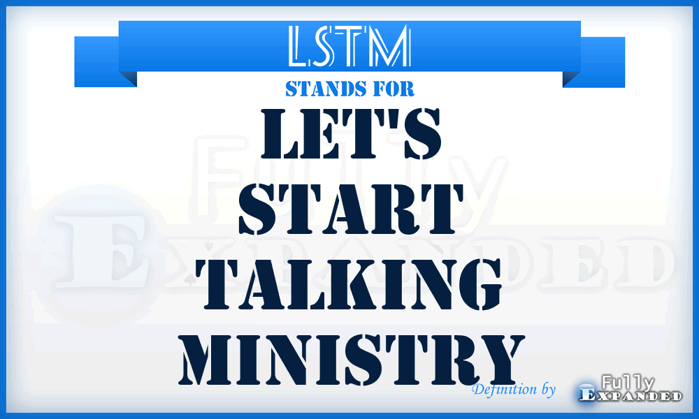 LSTM - Let's Start Talking Ministry