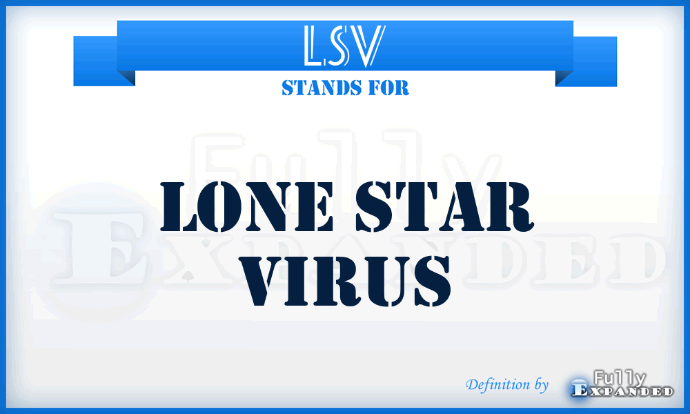 LSV - Lone Star virus