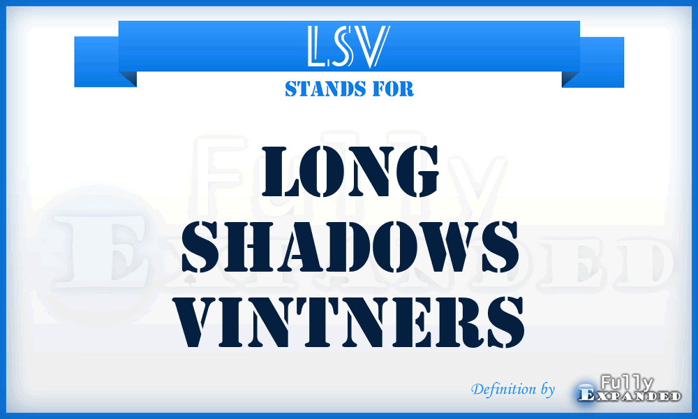 LSV - Long Shadows Vintners