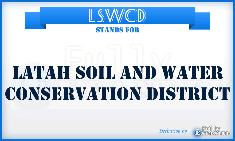 LSWCD - Latah Soil and Water Conservation District