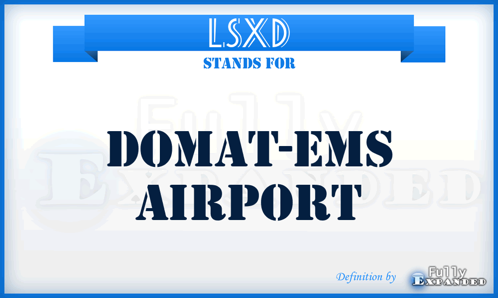 LSXD - Domat-Ems airport