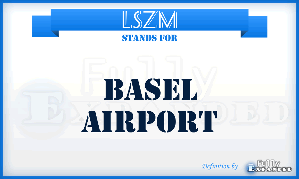 LSZM - Basel airport