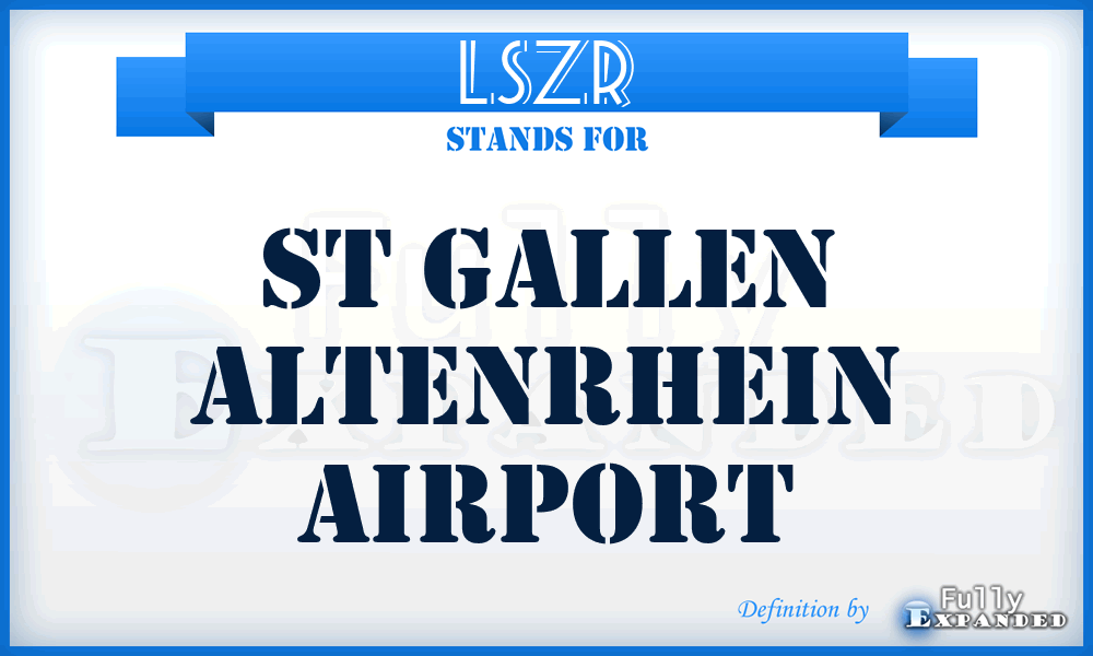 LSZR - St Gallen Altenrhein airport