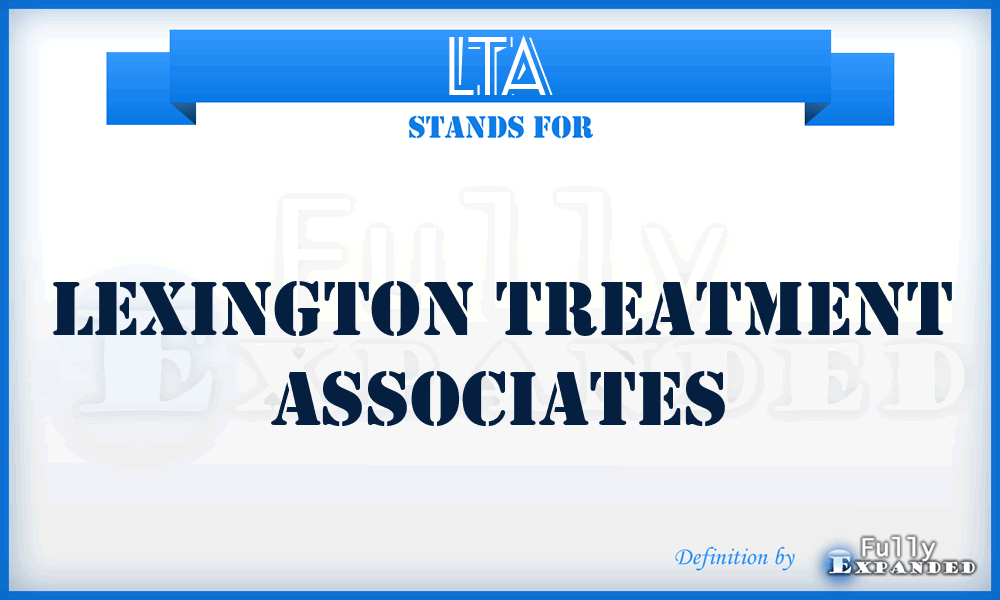 LTA - Lexington Treatment Associates