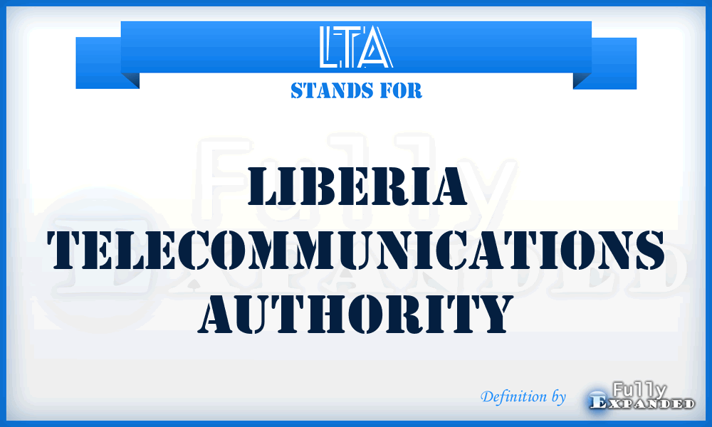 LTA - Liberia Telecommunications Authority