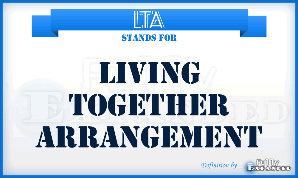 LTA - Living Together Arrangement