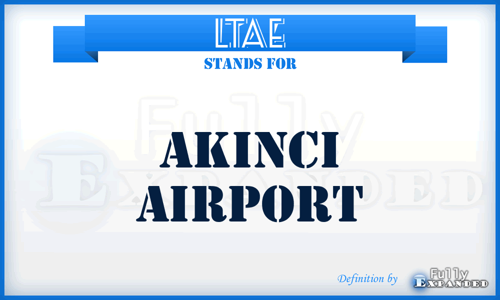 LTAE - Akinci airport