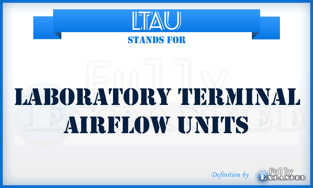 LTAU - laboratory terminal airflow units