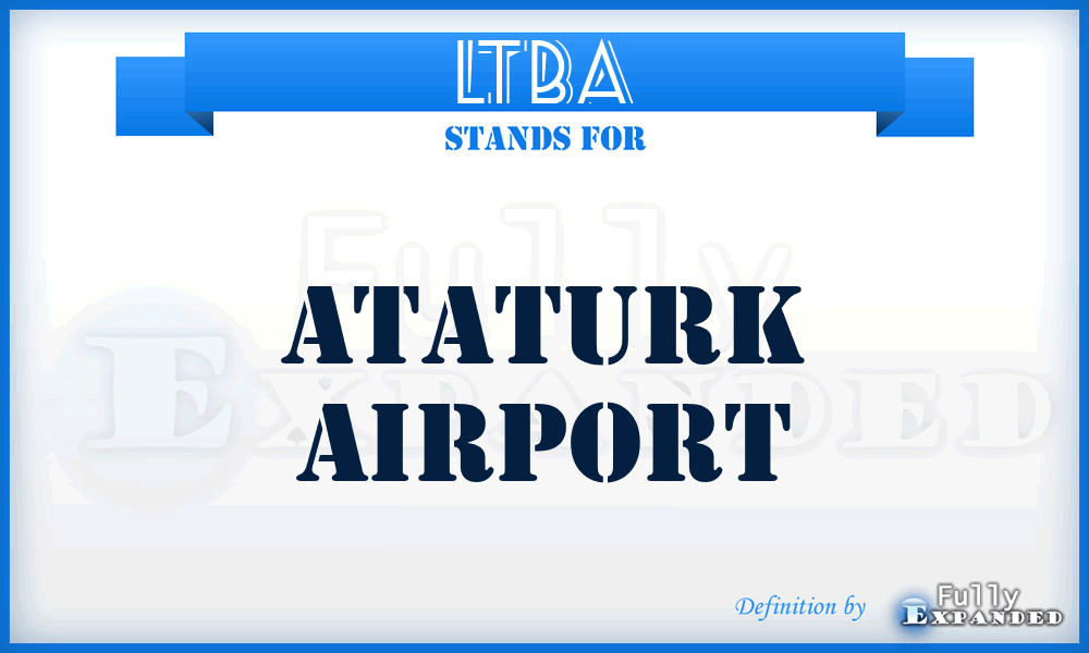 LTBA - Ataturk airport