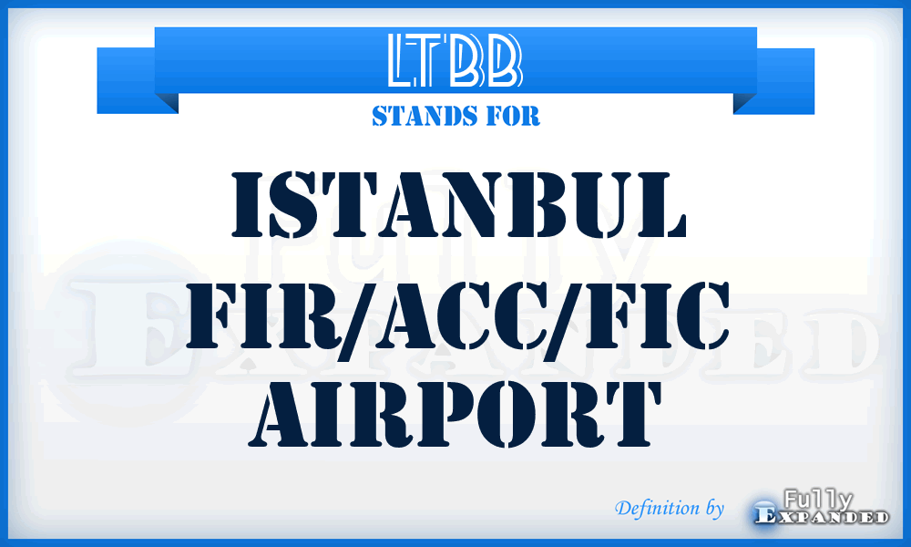 LTBB - Istanbul Fir/Acc/Fic airport