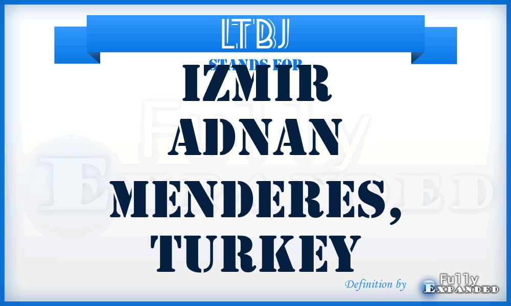 LTBJ - Izmir Adnan Menderes, Turkey