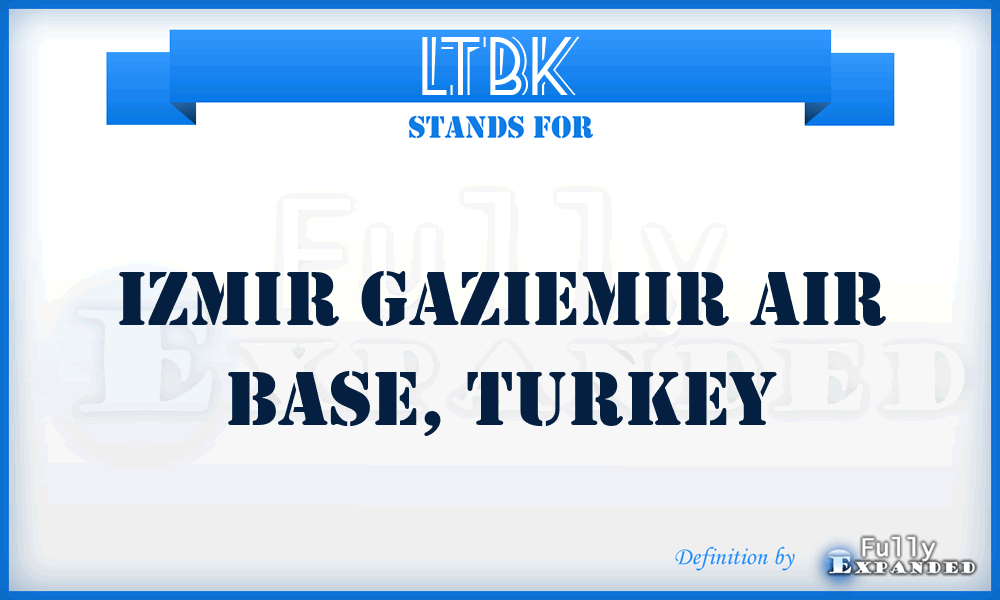 LTBK - Izmir Gaziemir Air Base, Turkey