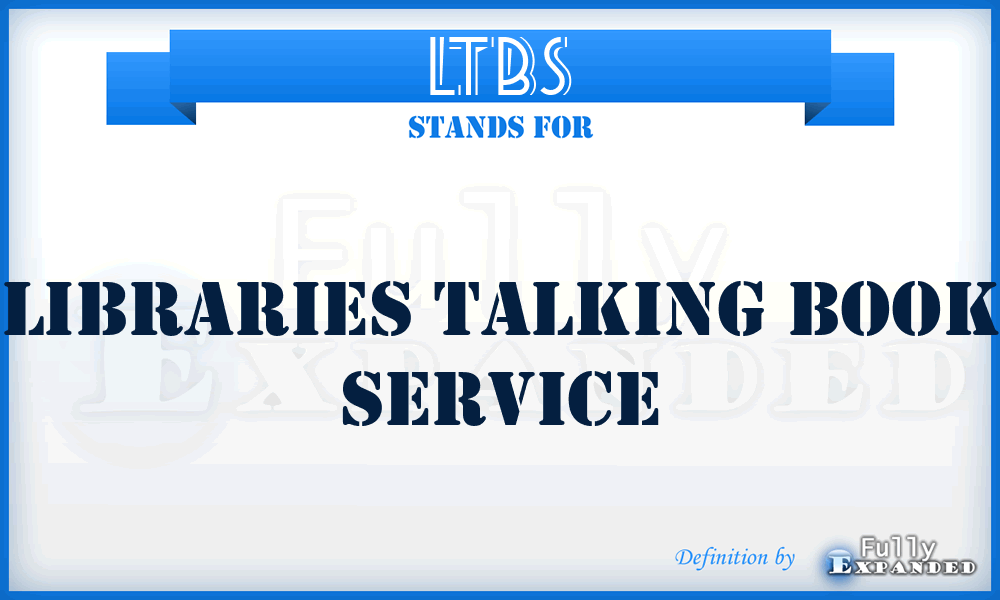 LTBS - Libraries Talking Book Service