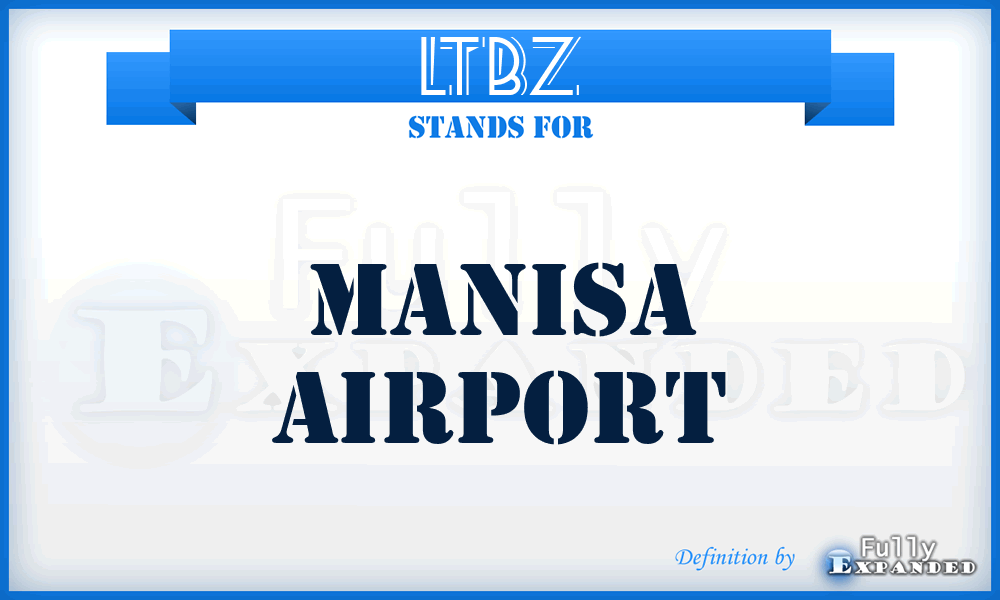 LTBZ - Manisa airport
