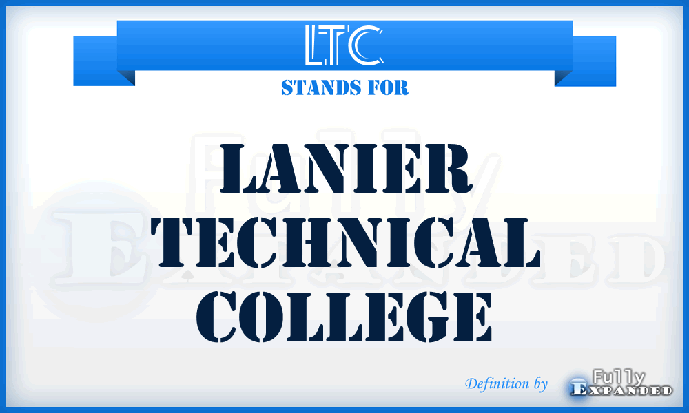 LTC - Lanier Technical College