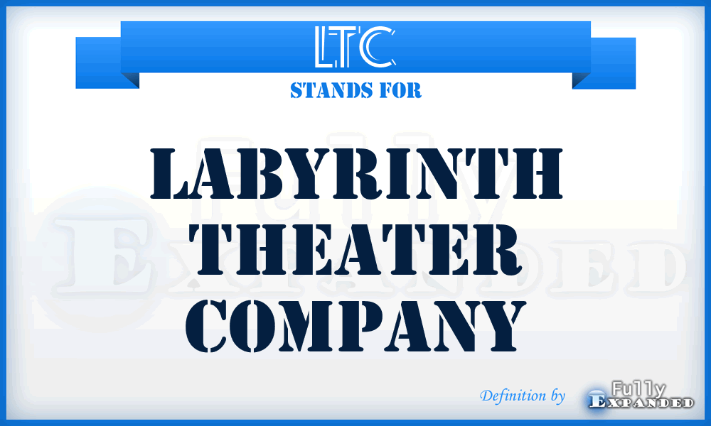 LTC - Labyrinth Theater Company