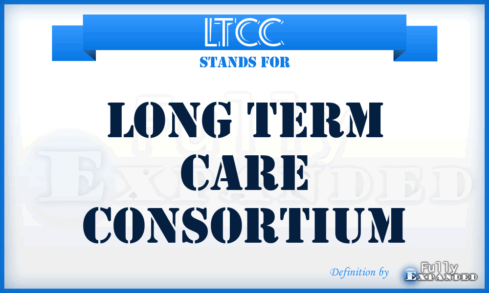 LTCC - Long Term Care Consortium