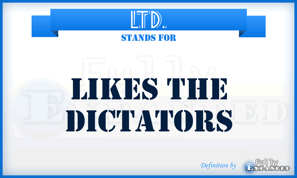 LTD. - Likes The Dictators