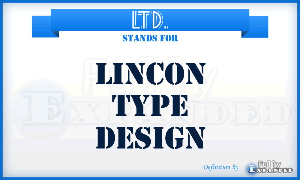 LTD. - Lincon Type Design